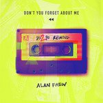 Don't You Forget About Me
