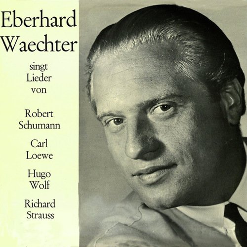 Eberhard Waechter singt Lieder
