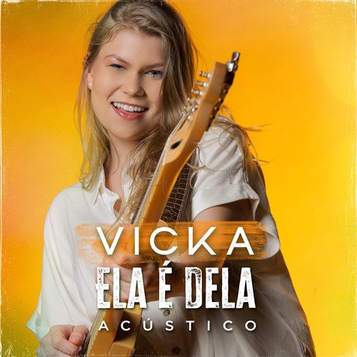 Ela é Dela (Acústico)