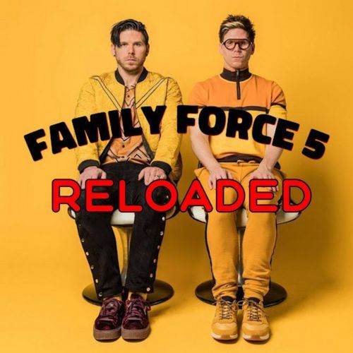Family Force 5 Reloaded