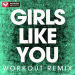 Girls Like You - Single