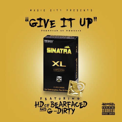 Give It Up (feat. Hd & G-Dirty)