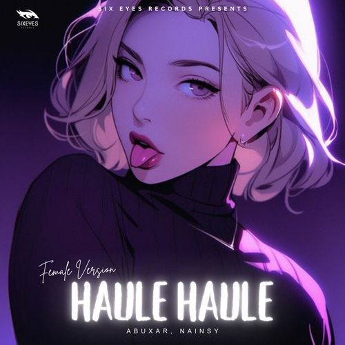 Haule Haule (Female Version)