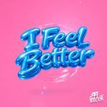 I Feel Better