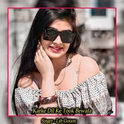 Karke Dil Ke Took Bewafa-RFAYB0NEBnU