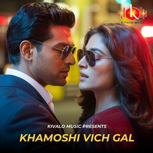 Khamoshi Vich Gal