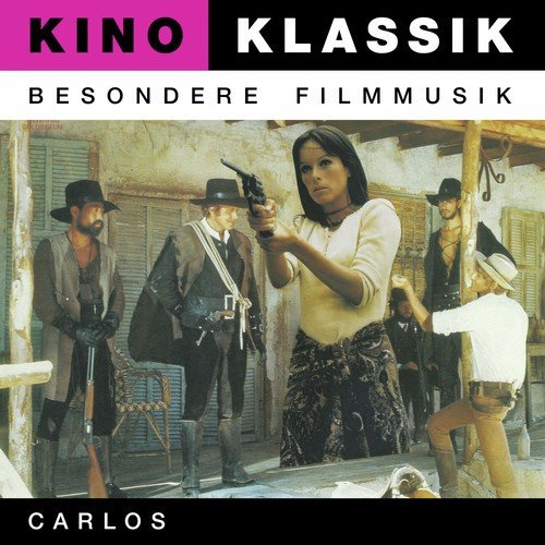 Kino Klassik - Besondere Filmmusik: Carlos