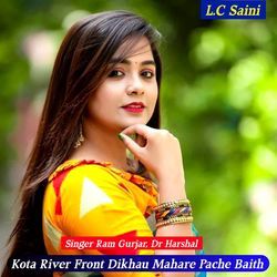 Kota River Front Dikhau Mahare Pache Baith-IF8gdAV9e3E