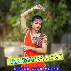 LAKHERI KA LOVE-HRAueg5UZl0