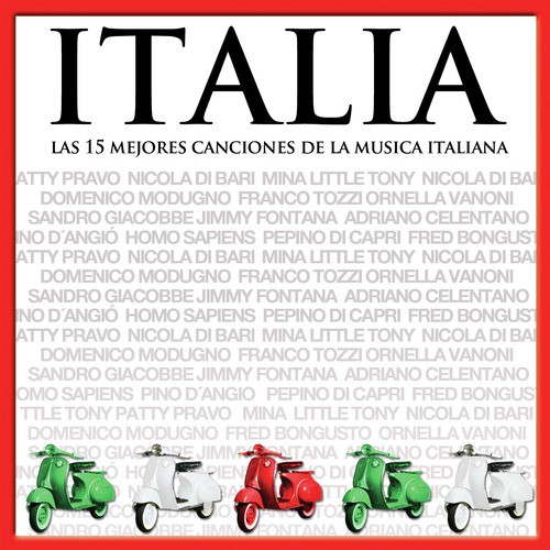 Las 15 Mejores Canciones De La Música Italiana Italia Songs Download