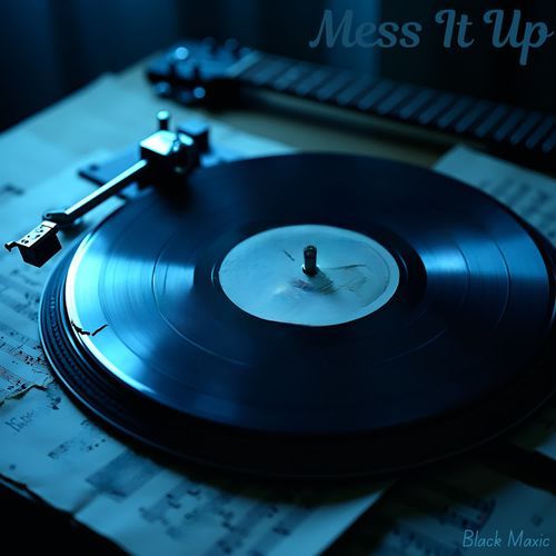Mess It Up