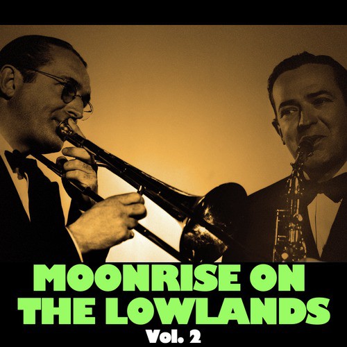 Moonrise on the Lowlands, Vol. 2