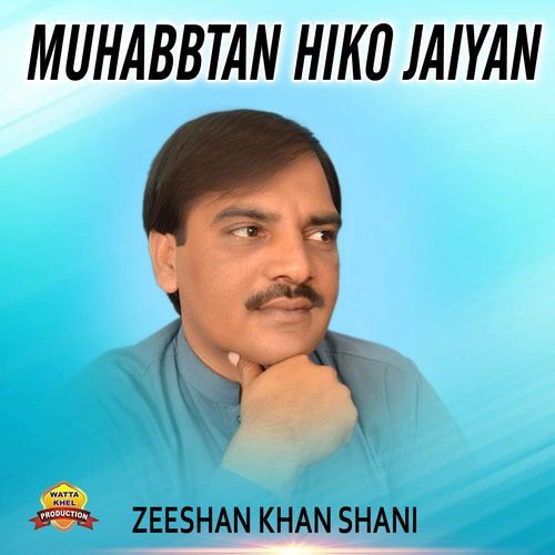 Muhabbtan Hiko Jaiyan