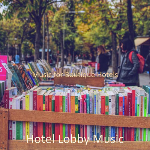 Music for Boutique Hotels_poster_image