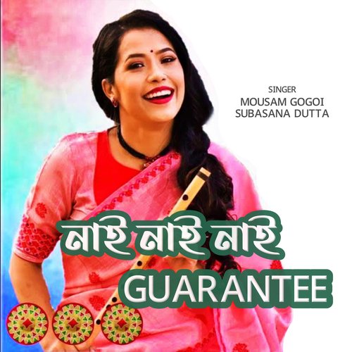 Nai Nai Nai Guarantee - Single