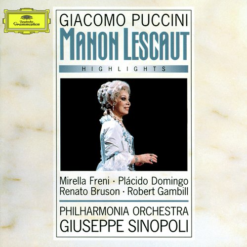 Puccini: Manon Lescaut / Act III - Manon, disperato è il mio prego!