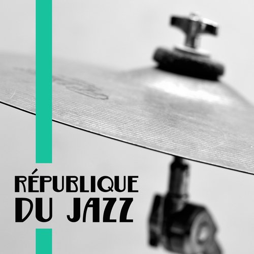 République du jazz - Écoutez la musique instrumentale la plus puissante, Guitare relaxante et piano mélancolique