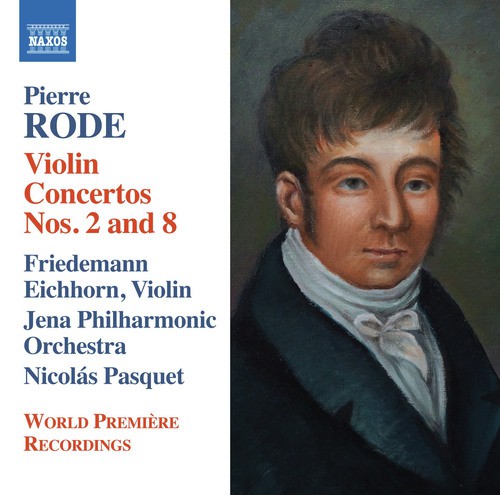 Rode: Violin Concertos Nos. 2 & 8