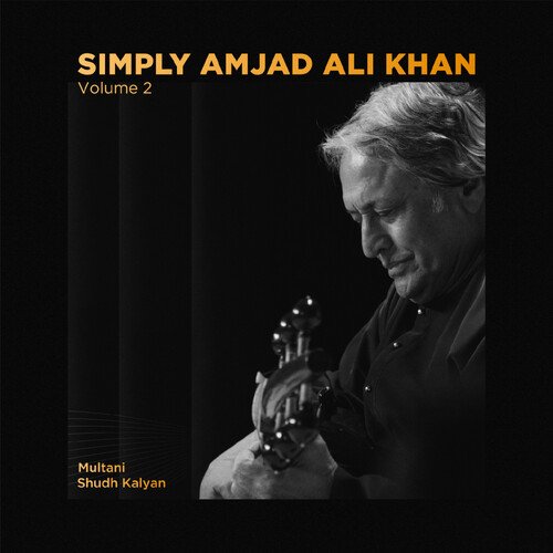 Simply Amjad Ali Khan - Vol. 02
