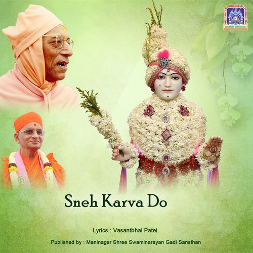 Sneh Karva Do