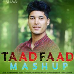 Taad Faad Mashup-Lw8bXU1BT1c