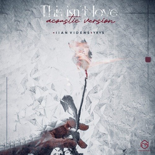 This Isn&#039;t Love (Acoustic Version)_poster_image