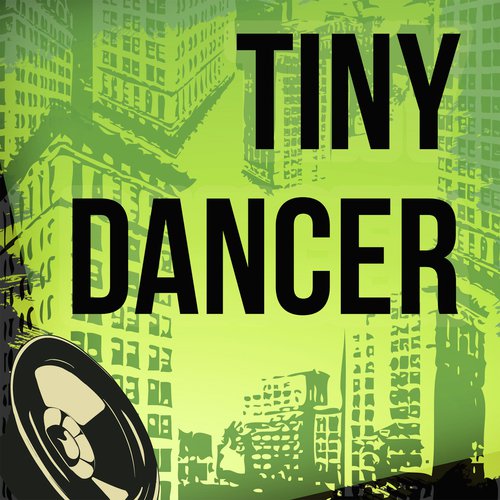 Tiny Dancer (A Tribute to Ironik and Chipmunk And Elton John)