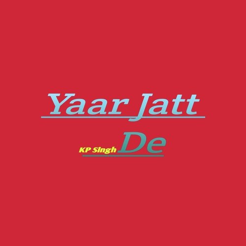 Yaar Jatt De