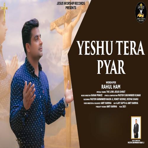 Yeshu Tera Pyar