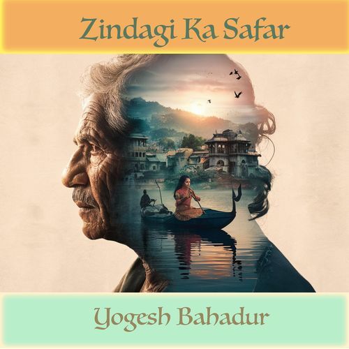 Zindagi Ka Safar