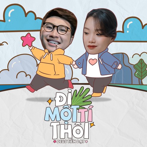 Đi Một Tí Thôi