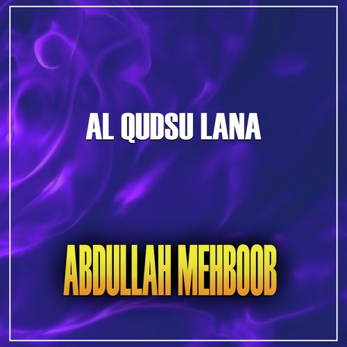 Al Qudsu Lana