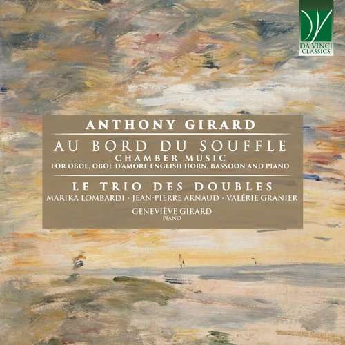 Anthony Girard: Au bord du souffle (Chamber Music for Oboe, Oboe D&#039;amore, English Horn, Bassoon and Piano)_poster_image