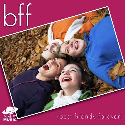 Bff (Best Friends Forever)