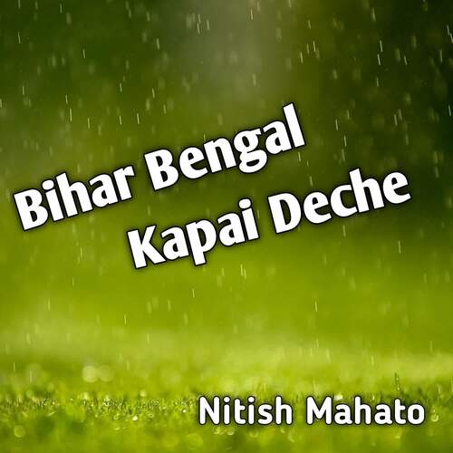 Bihar Bengal Kapai Deche