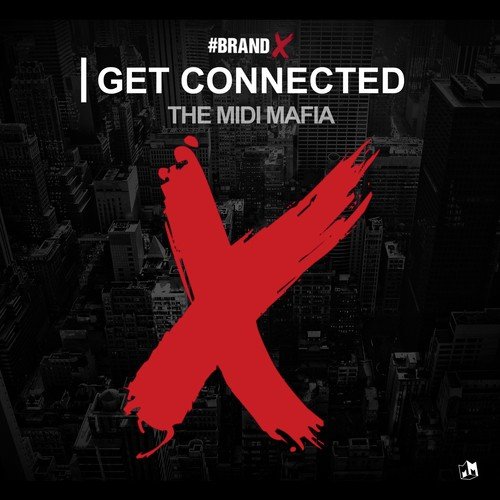 Brand X: Get Connected