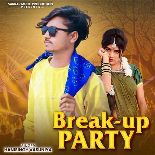 Break UP Party