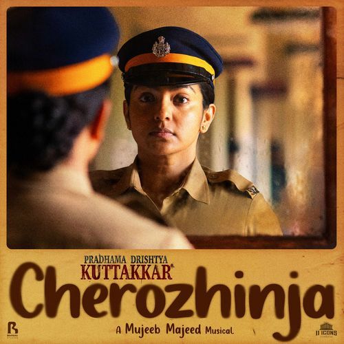 Cherozhinja (From "Pradhama Drishtya Kuttakkar")