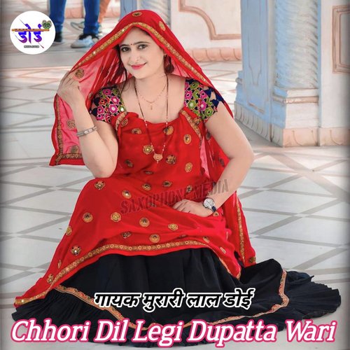 Chhori Dil Legi Dupatta Wari