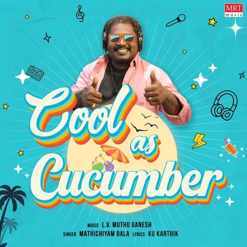 Cool As Cucumber