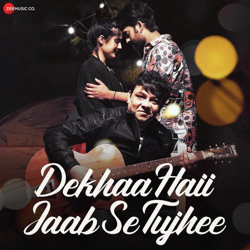 Dekhaa Haii Jaab Se Tujhee