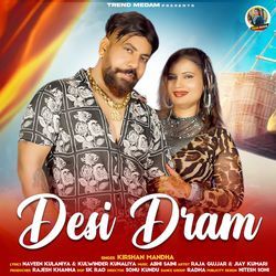 Desi Dram-KVleZxVEYF4