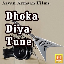 Dhoka Diya Tune by Manu