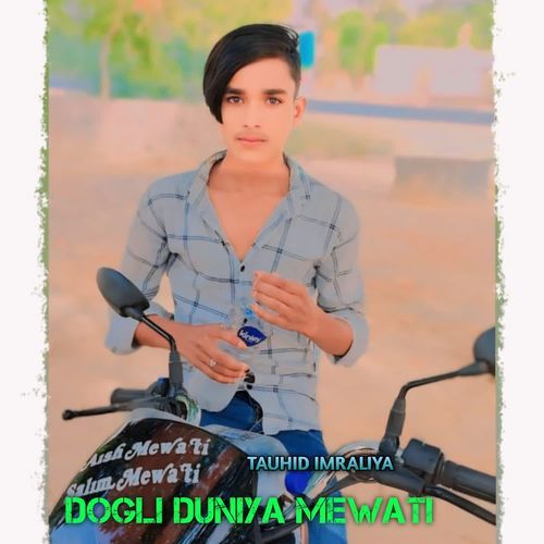 Dogli Duniya Mewati