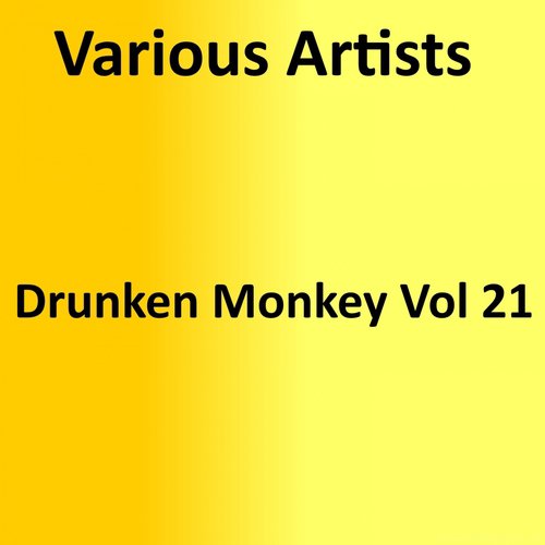 Drunken Monkey, Vol. 21