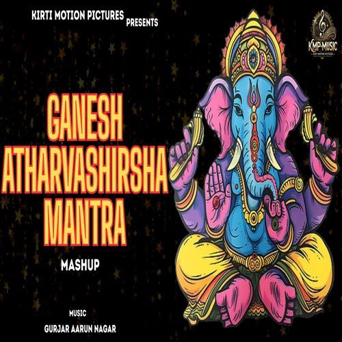 Ganesh Atharvashirsha Mantra Mashup