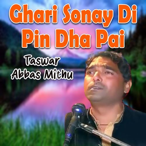 Ghari Sonay Di Pin Dha Pai