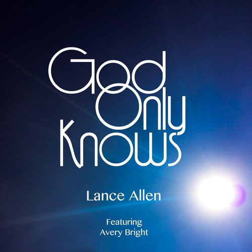 God Only Knows (feat. Avery Bright)