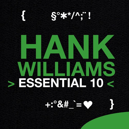 Hank Williams: Essential 10