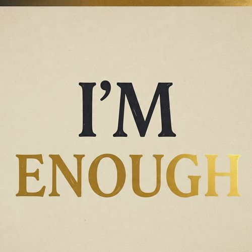 Im Enough